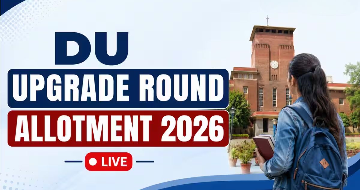 DU CSAS UG 2026 Upgrade Round Allotment Released