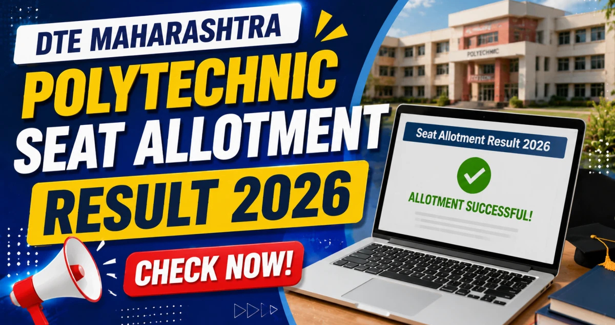 DTE Maharashtra Polytechnic CAP Round 1 Result 2026 Soon