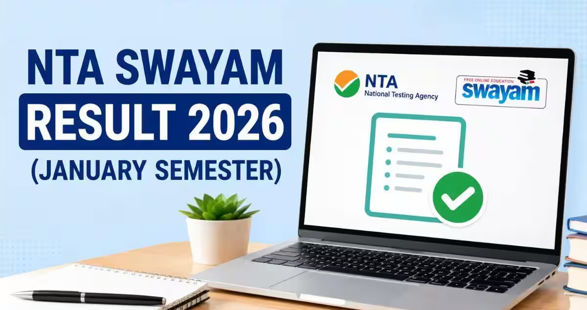 NTA SWAYAM January 2026 Results Declared, Scorecards Out